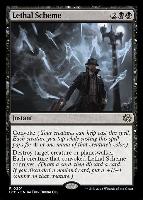 Lethal Scheme (201) [The Lost Caverns of Ixalan Commander]