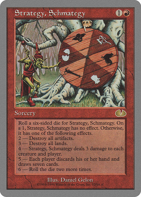 Strategy, Schmategy (52) [Unglued]