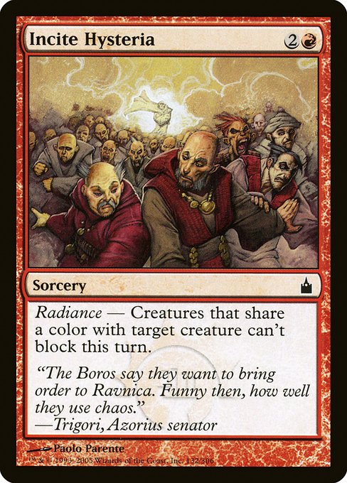 Incite Hysteria (132) [Ravnica: City of Guilds]