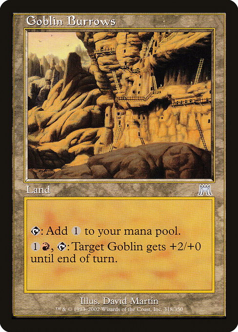 Goblin Burrows (318) [Onslaught]