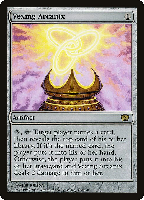 Vexing Arcanix (319★) [Eighth Edition]