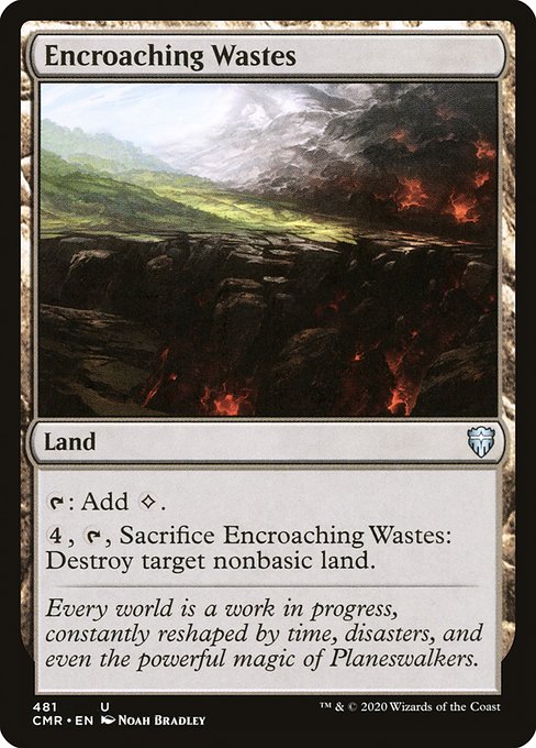 Encroaching Wastes (481) [Commander Legends]