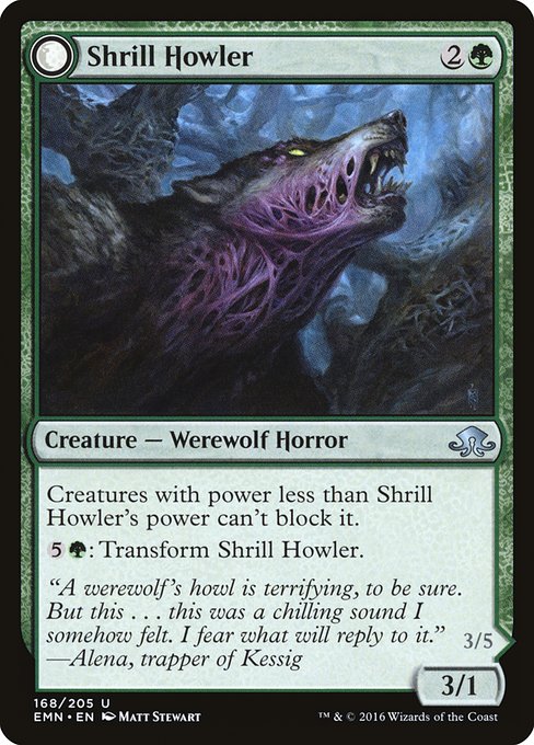 Shrill Howler // Howling Chorus (168) [Eldritch Moon]