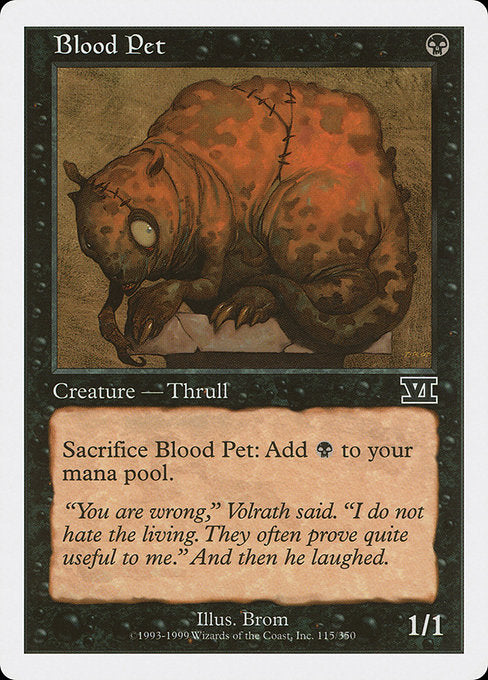 Blood Pet (115) [Classic Sixth Edition]