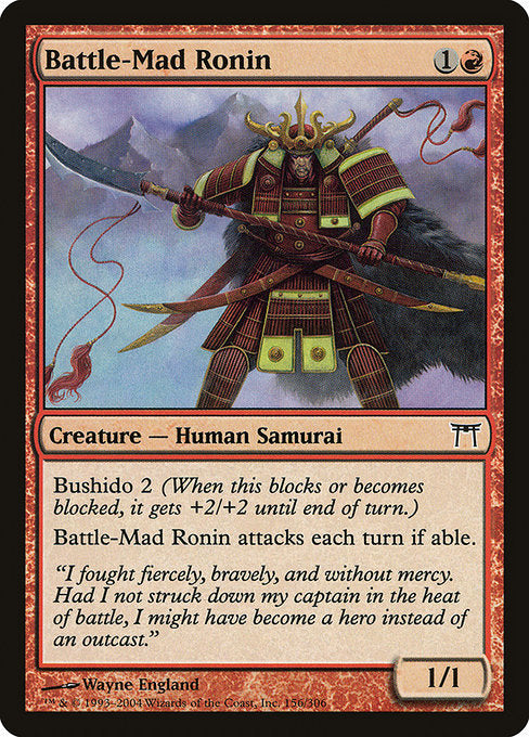 Battle-Mad Ronin (156) [Champions of Kamigawa]