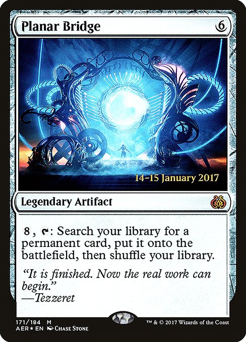 Planar Bridge (171s) [Aether Revolt Promos]