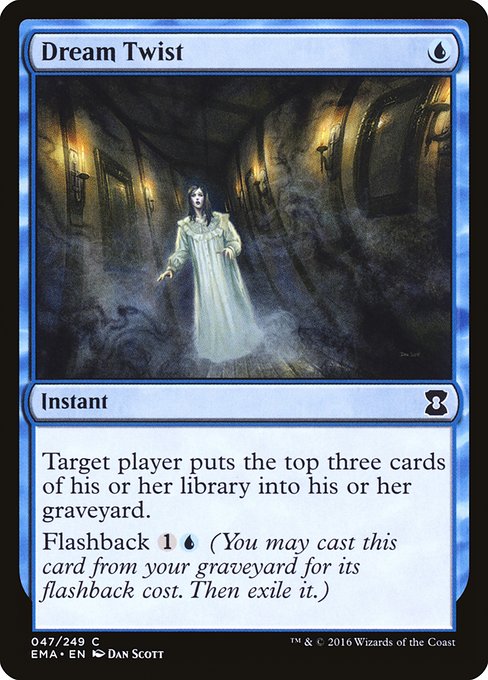 Dream Twist (47) [Eternal Masters]