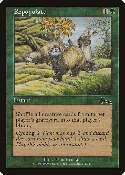 Repopulate (111) [Urza's Legacy]