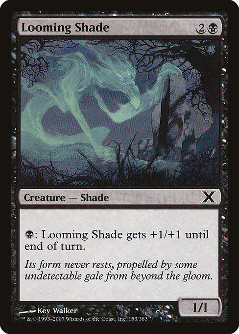 Looming Shade (153) [Tenth Edition]