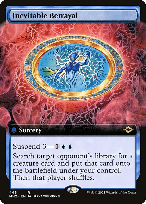Inevitable Betrayal (446) [Modern Horizons 2] [Extended Art]