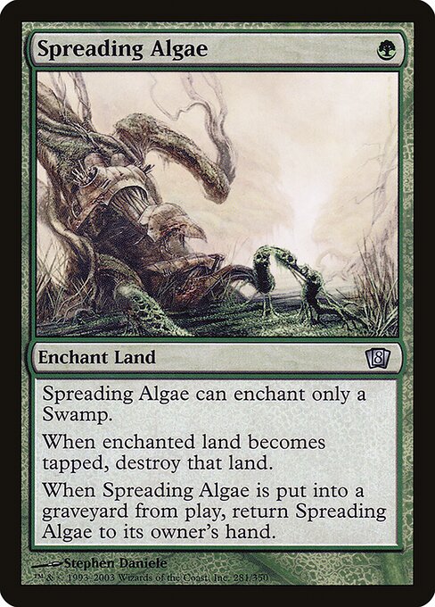 Spreading Algae (281★) [Eighth Edition]
