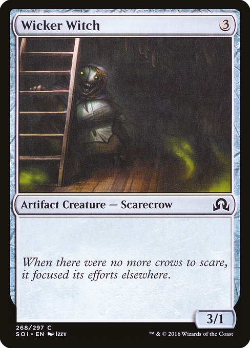 Wicker Witch (268) [Shadows over Innistrad]