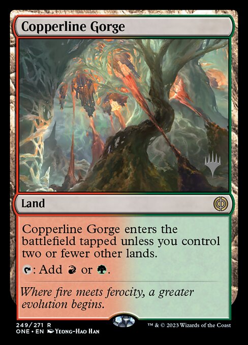 Copperline Gorge (249p) [Phyrexia: All Will Be One Promos]