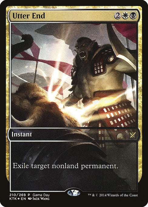 Utter End (210) [Khans of Tarkir Promos]