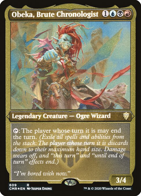 Obeka, Brute Chronologist (609) [Commander Legends] [Etched]