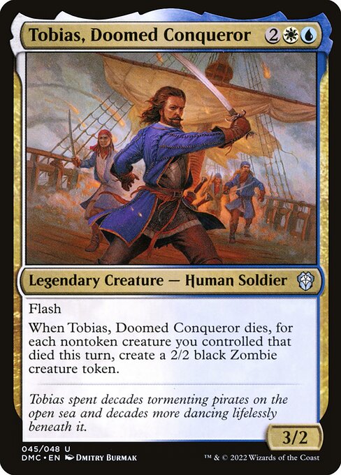 Tobias, Doomed Conqueror (45) [Dominaria United Commander]