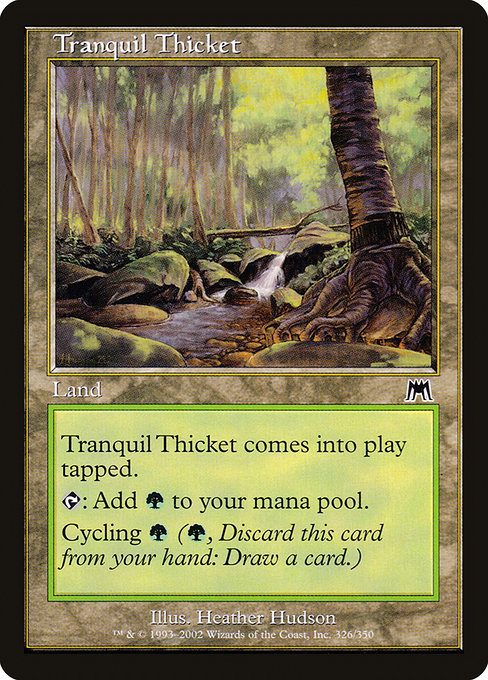 Tranquil Thicket (326) [Onslaught]