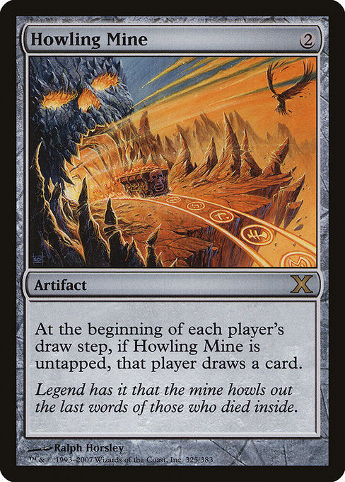 Howling Mine (325) [Tenth Edition]