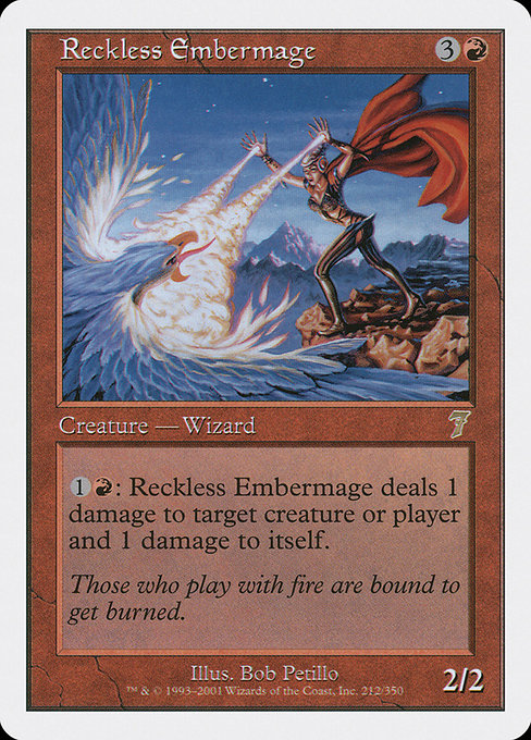 Reckless Embermage (212) [Seventh Edition]