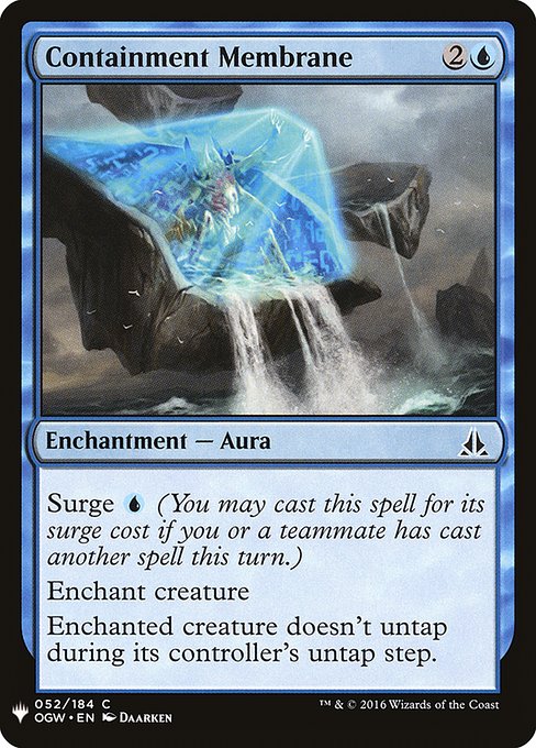 Containment Membrane (OGW-52) [The List]