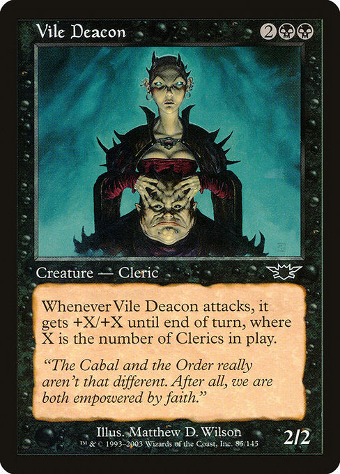 Vile Deacon (85) [Legions]