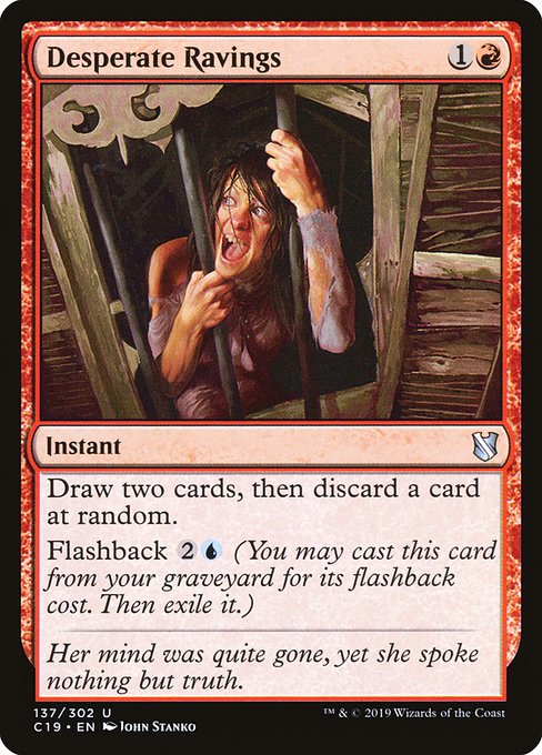 Desperate Ravings (137) [Commander 2019]