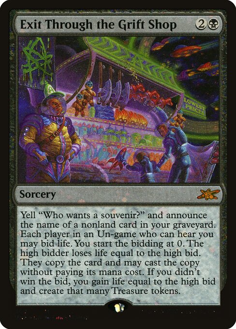 Exit Through the Grift Shop (360) [Unfinity]