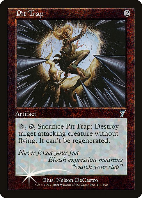 Pit Trap (313★) [Seventh Edition]