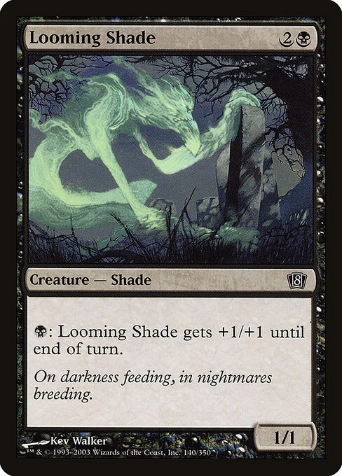 Looming Shade (140★) [Eighth Edition]