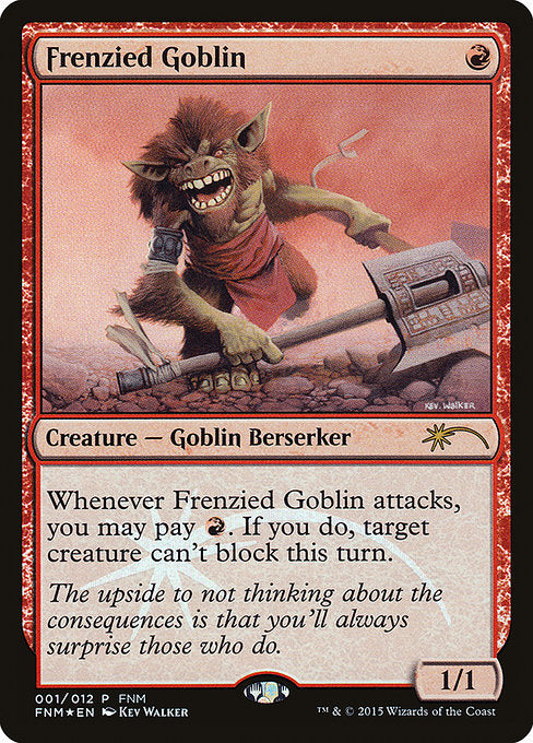Frenzied Goblin (1) [Friday Night Magic 2015]