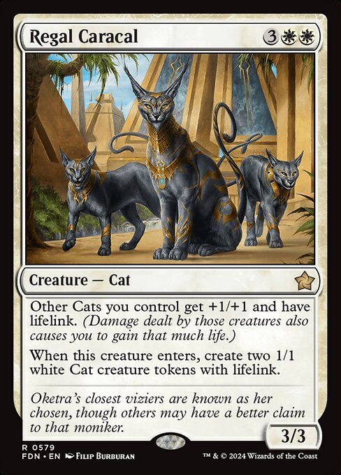 Regal Caracal (579) [Foundations]