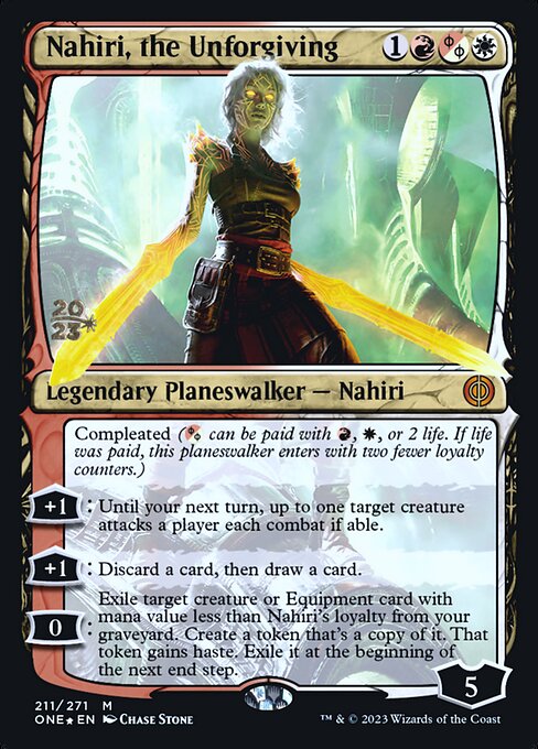 Nahiri, the Unforgiving (211s) [Phyrexia: All Will Be One Promos]
