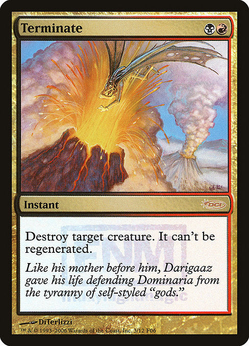 Terminate (3) [Friday Night Magic 2006]