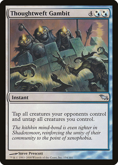 Thoughtweft Gambit (154) [Shadowmoor]