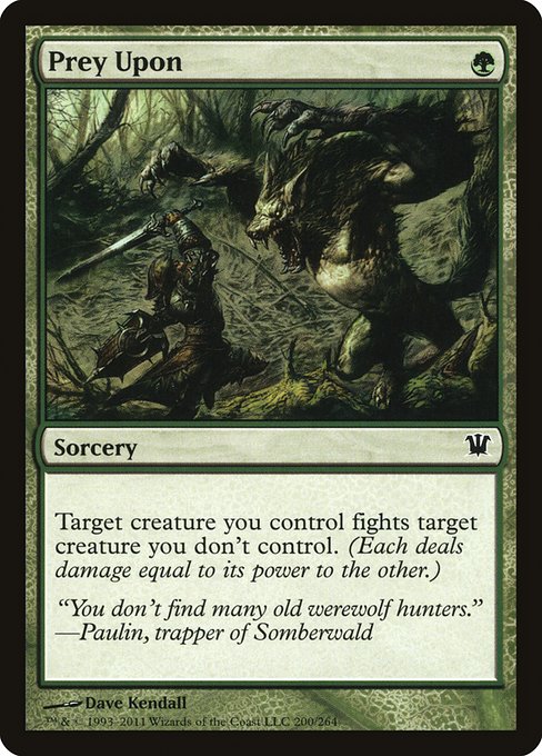 Prey Upon (200) [Innistrad]