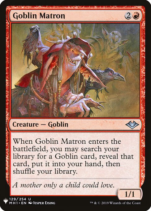 Goblin Matron (MH1-129) [The List]