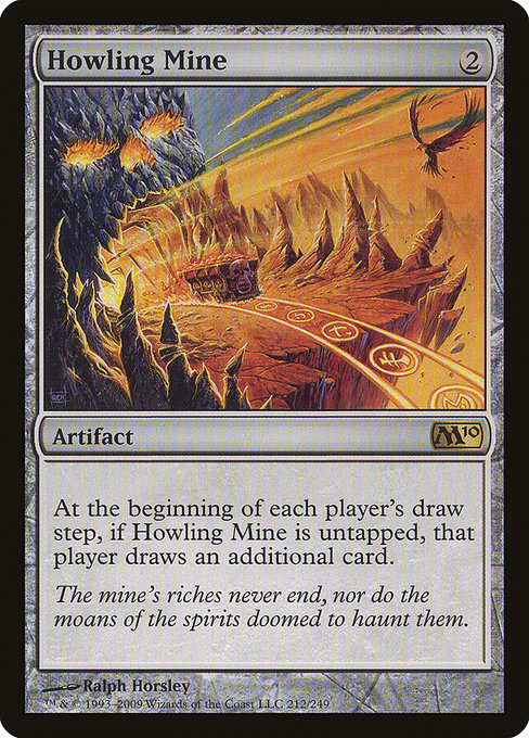 Howling Mine (212) [Magic 2010]