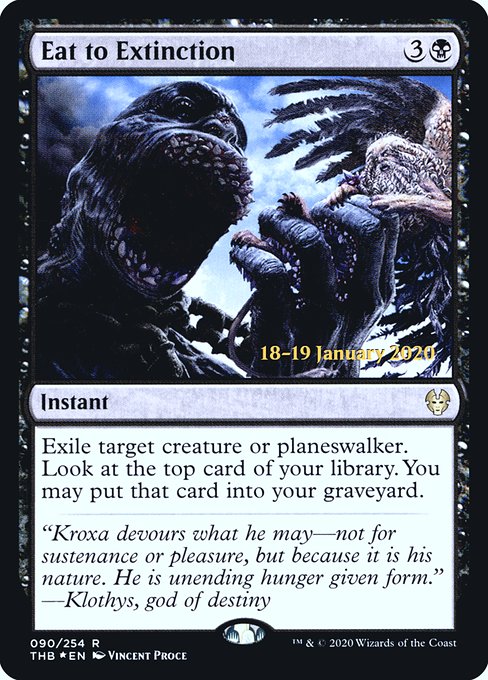 Eat to Extinction (90s) [Theros Beyond Death Promos]
