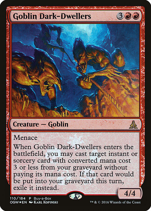 Goblin Dark-Dwellers (110) [Oath of the Gatewatch Promos]