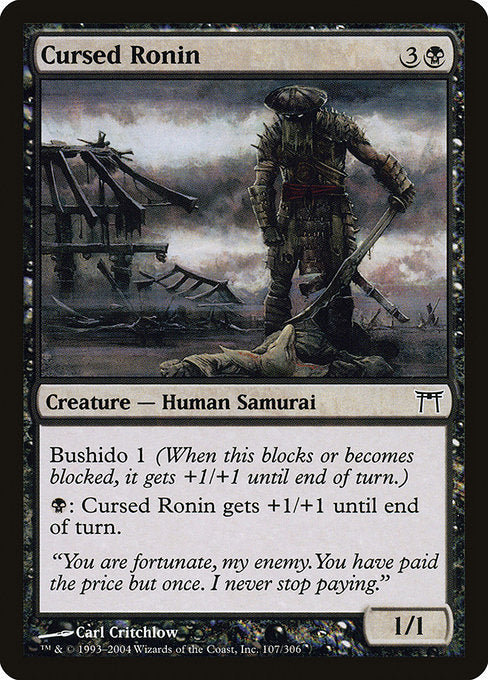 Cursed Ronin (107) [Champions of Kamigawa]