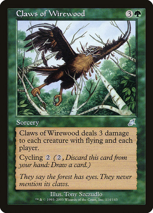 Claws of Wirewood (114) [Scourge]