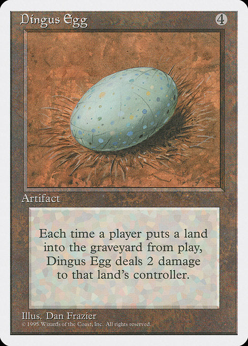 Dingus Egg (315) [Fourth Edition]