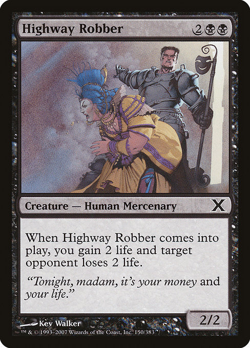 Highway Robber (150) [Tenth Edition]