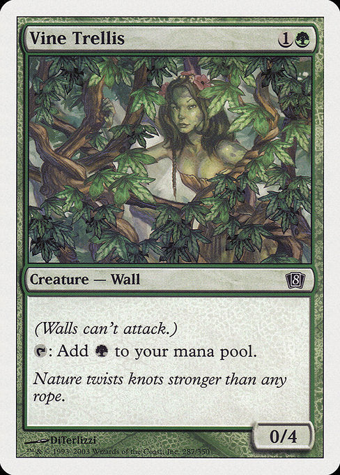 Vine Trellis (287) [Eighth Edition]