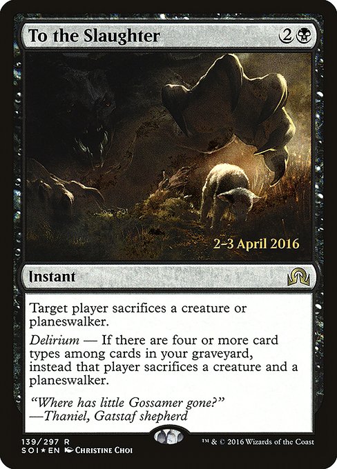 To the Slaughter (139s) [Shadows over Innistrad Promos]