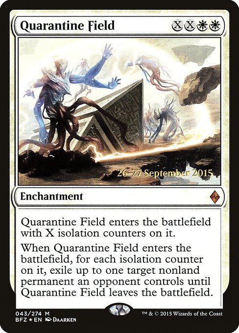 Quarantine Field (43s) [Battle for Zendikar Promos]