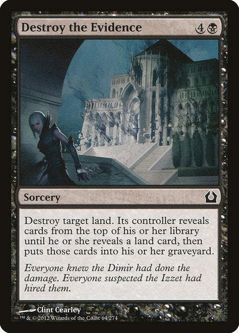 Destroy the Evidence (64) [Return to Ravnica]