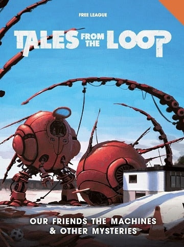 TALES FROM THE LOOP OUR FRIENDS THE MACHINES image 0