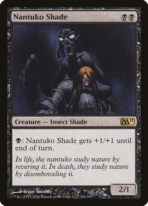 Nantuko Shade (106) [Magic 2011]