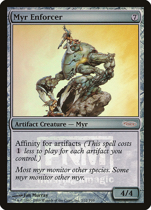 Myr Enforcer (2) [Friday Night Magic 2009]